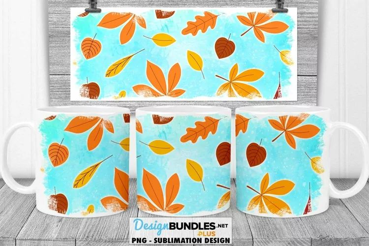 Fall Leaves Mug Sublimation | Fall Sublimation Mug Design
