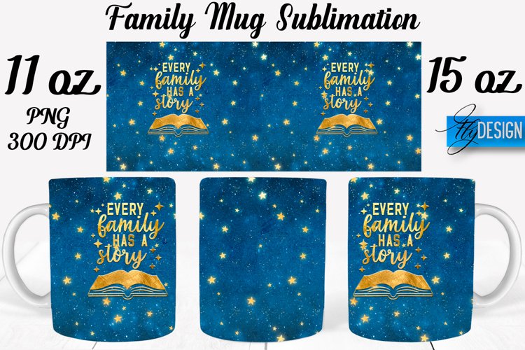 Family Quotes Mug Wrap Sublimation|Family 11Oz Mug|15Oz Mug example image 1