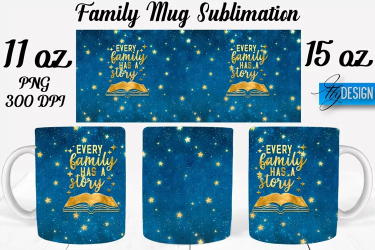 Family Quotes Mug Wrap Sublimation|Family 11Oz Mug|15Oz Mug