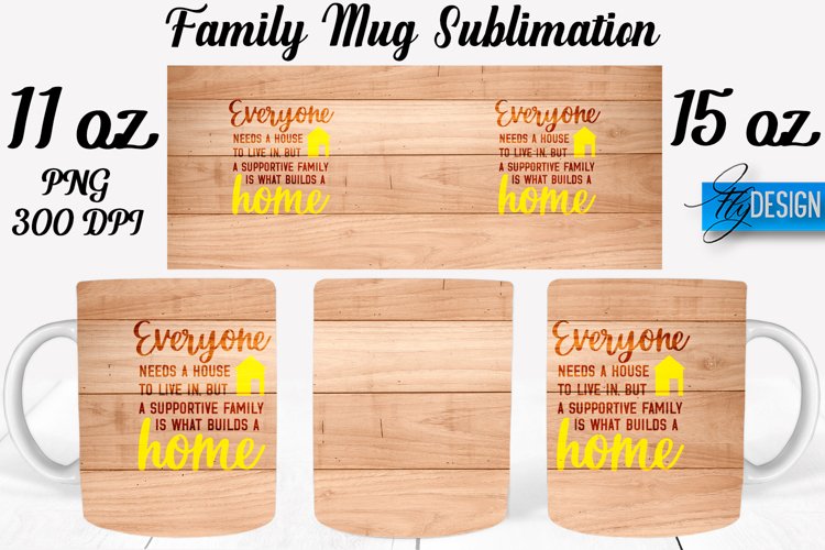 Family Quotes Mug Wrap Sublimation|Family 11Oz Mug|15Oz Mug example image 1