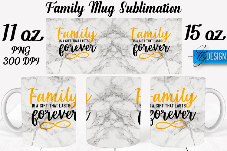 Family Quotes Mug Wrap Sublimation|Family 11Oz Mug|15Oz Mug