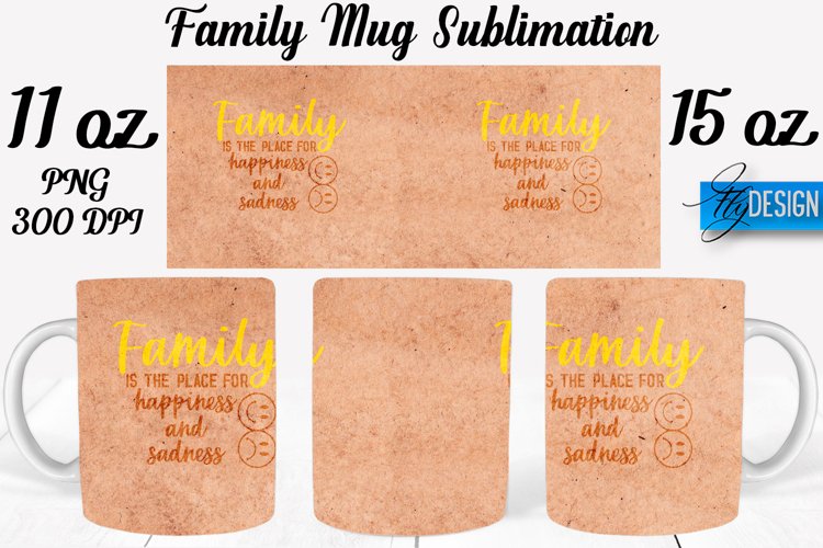 Family Quotes Mug Wrap Sublimation|Family 11Oz Mug|15Oz Mug example image 1