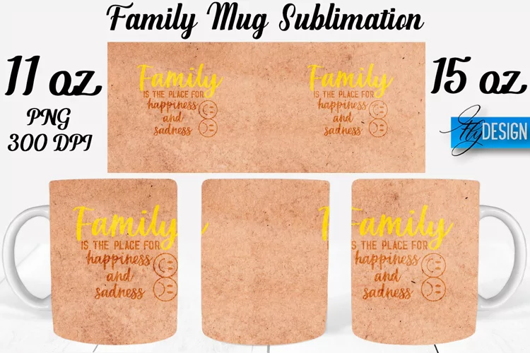 Family Quotes Mug Wrap Sublimation|Family 11Oz Mug|15Oz Mug