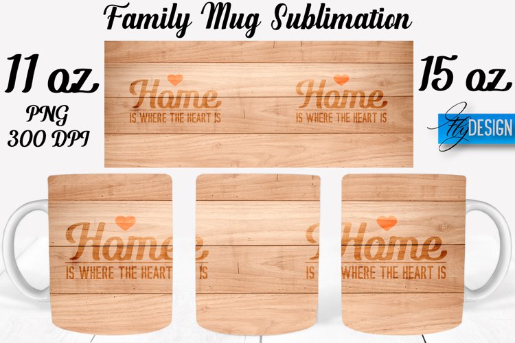 Family Quotes Mug Wrap Sublimation|Family 11Oz Mug|15Oz Mug