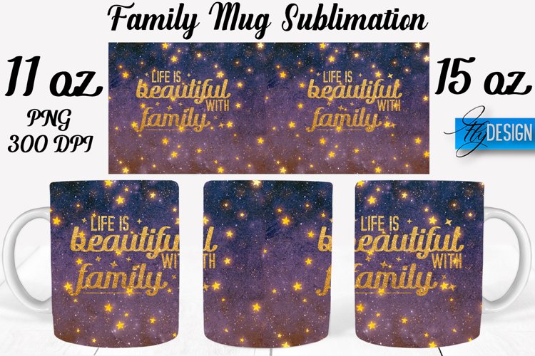 Family Quotes Mug Wrap Sublimation|Family 11Oz Mug|15Oz Mug example image 1