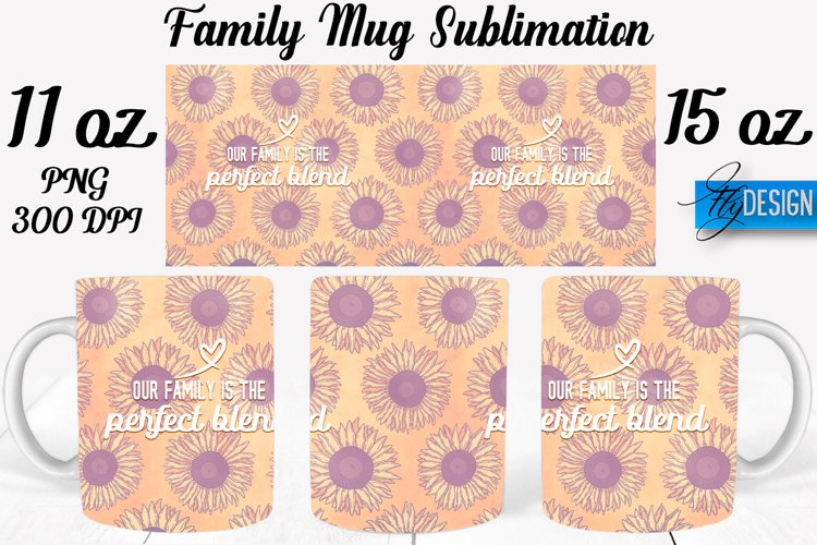 Family Quotes Mug Wrap Sublimation|Family 11Oz Mug|15Oz Mug example image 1