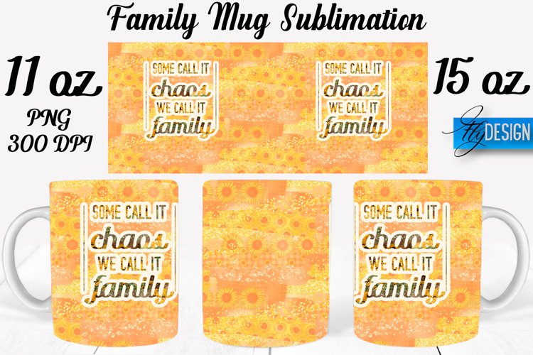 Family Quotes Mug Wrap Sublimation|Family 11Oz Mug|15Oz Mug