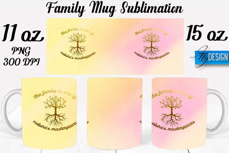 Family Quotes Mug Wrap Sublimation|Family 11Oz Mug|15Oz Mug