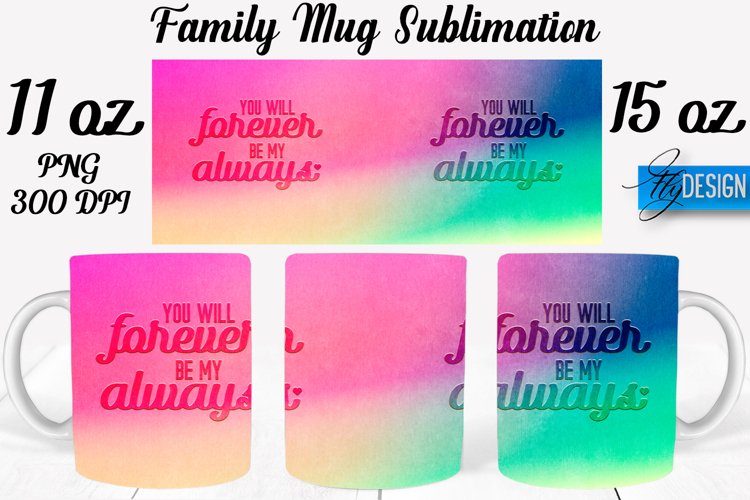 Family Quotes Mug Wrap Sublimation|Family 11Oz Mug|15Oz Mug