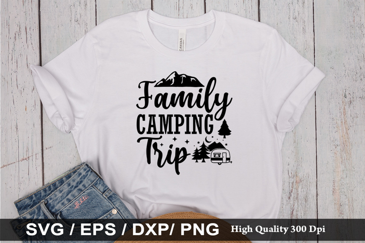 Family Camping Trip SVG - Camping Design