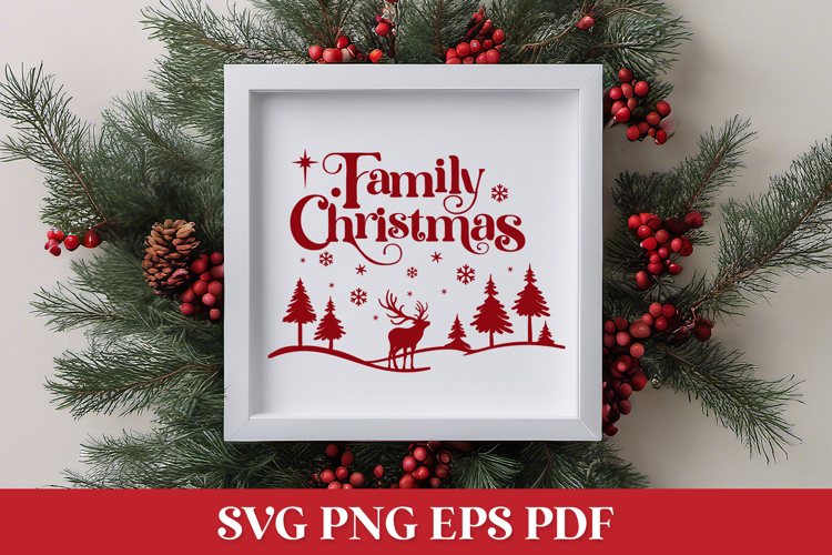 Family Christmas SVG Quote with Winter Scene
