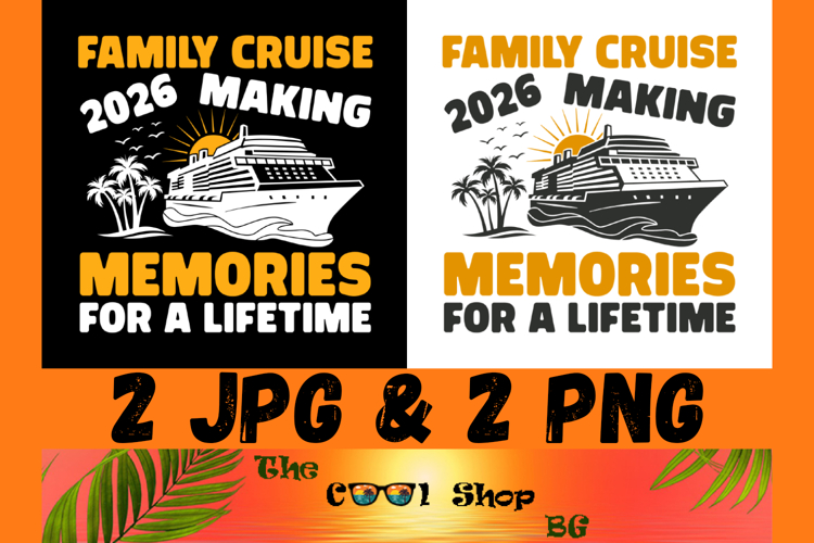 Family Cruise 2026 Png, Making Memories For A Lifetime Png example image 1