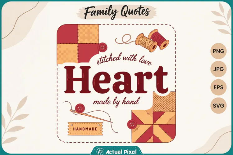 Family Quotes Heart Stitched with Love made by Hand