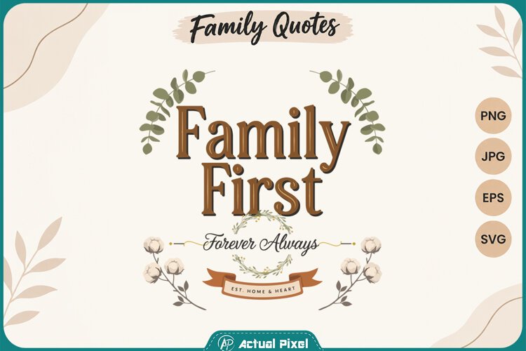 Family Quotes Family First Forever Always example image 1