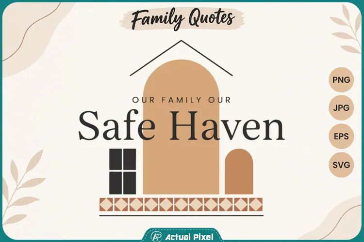 Family Quotes Our Family Our Safe Haven