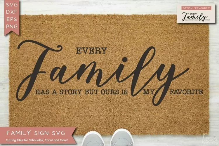 Every Family Has A Story | Home Sign Cut File