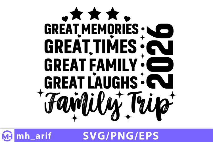 Family trip t shirt design great memories times laughs 2026