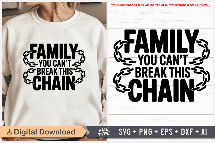 Family You Cant Break This Chain SVG | Family Reunion SVG