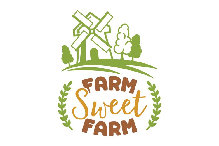 Farm Sweet Farm SVG Cut File