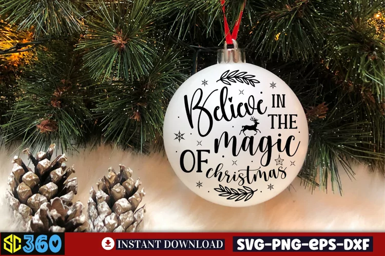 Believe in the magic of christmas SVG, Christmas SVG
