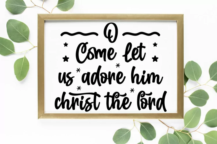 O come let us adore him christ the lord SVG, Christmas SVG