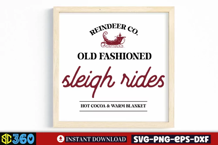 Reindeer co. old sleigh rides hot cocoa & warm blanket SVG