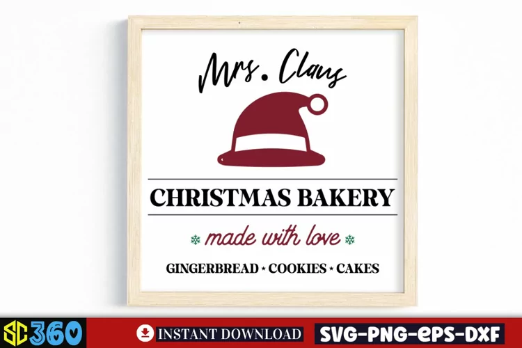 Mrs. claus christmas bakery made with love gingerbread cooki
