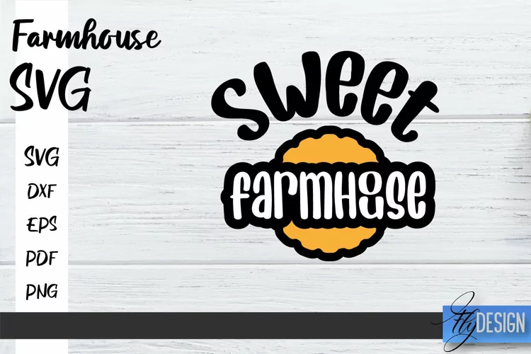 Farmhouse SVG Design | Farmhouse Signs SVG | SVG File v.2