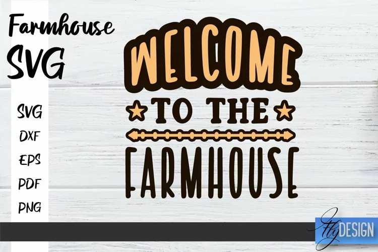 Farmhouse SVG Design | Farmhouse Signs SVG | SVG File v.1