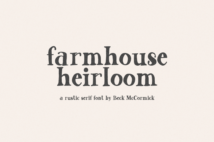Farmhouse Heirloom Serif Font