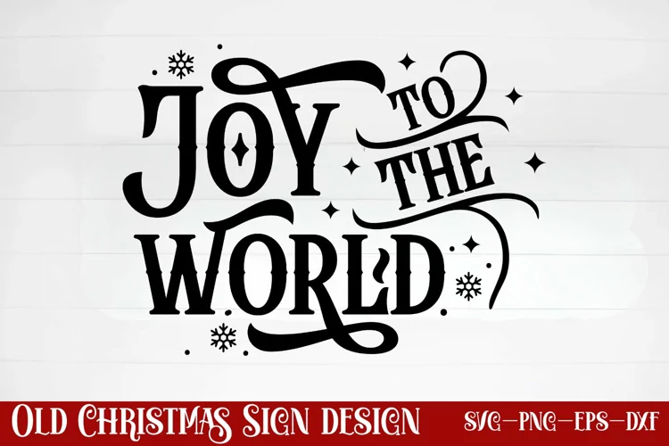 Joy to the world SVG, Christmas SVG