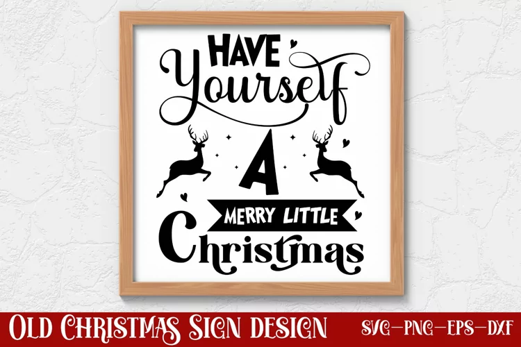 Have yourself a merry little christmas SVG