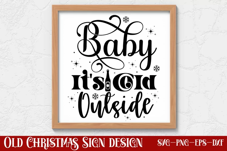 Baby it's cold outside SVG
