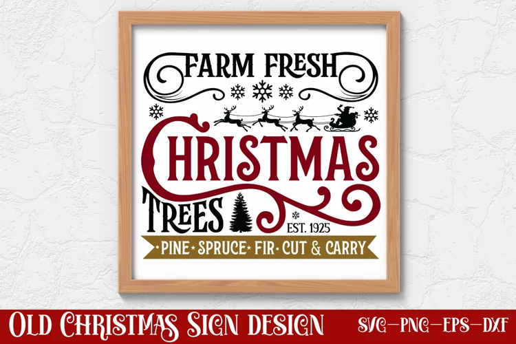 Farm fresh christmas trees est. 1925 pine spruce fir cut & c