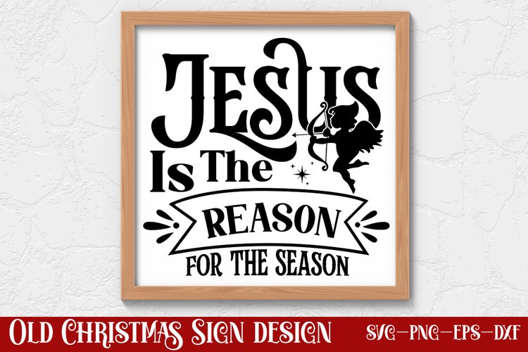 Jesus Is The Reason For The Season Svg Image 9