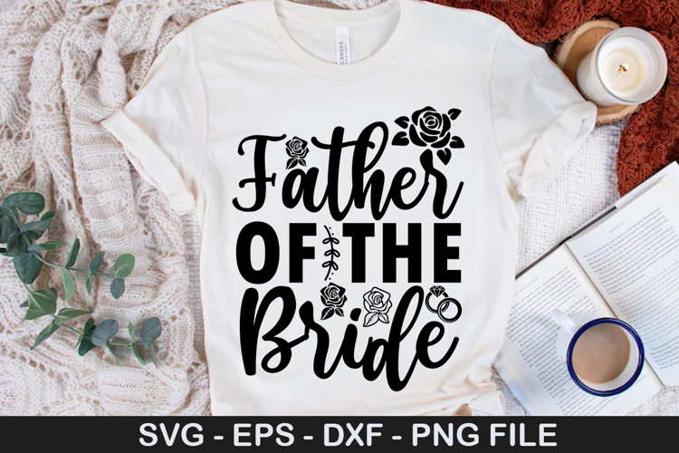 Father of the Bride - Wedding SVG Design