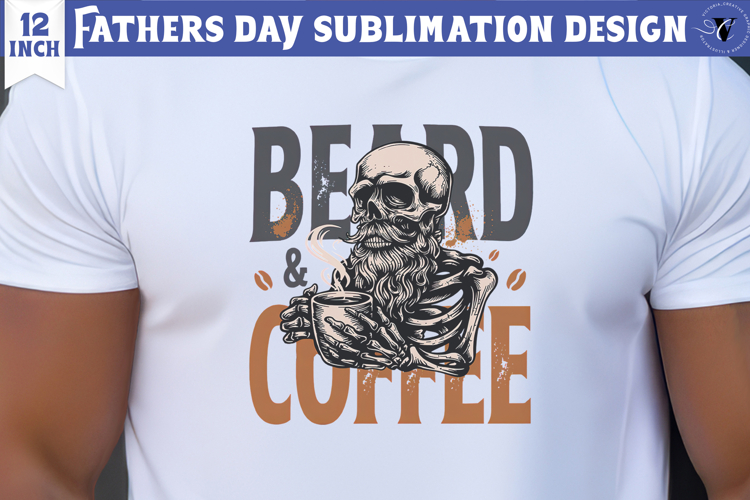 Fathers Day Sublimation Design | Beard Coffee skull dad png