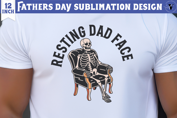 Fathers Day Sublimation Design | Resting Dad Face