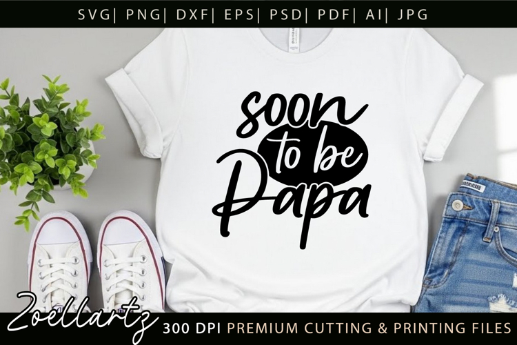 Fathers Day SVG Cut File Dad Daddy Papa SVG Dad T-shirt Mug