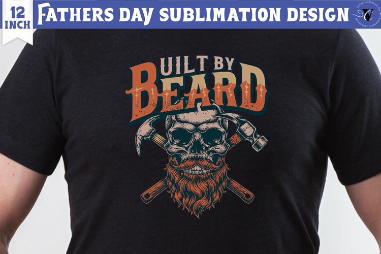 Fathers Day Sublimation Design | Uilt by beard, dad skull
