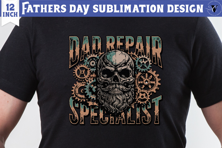 Fathers Day Sublimation Design | Dad repair specialist