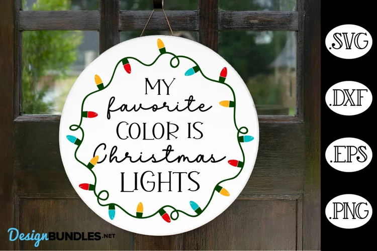 My Favorite Color Is Christmas Lights SVG