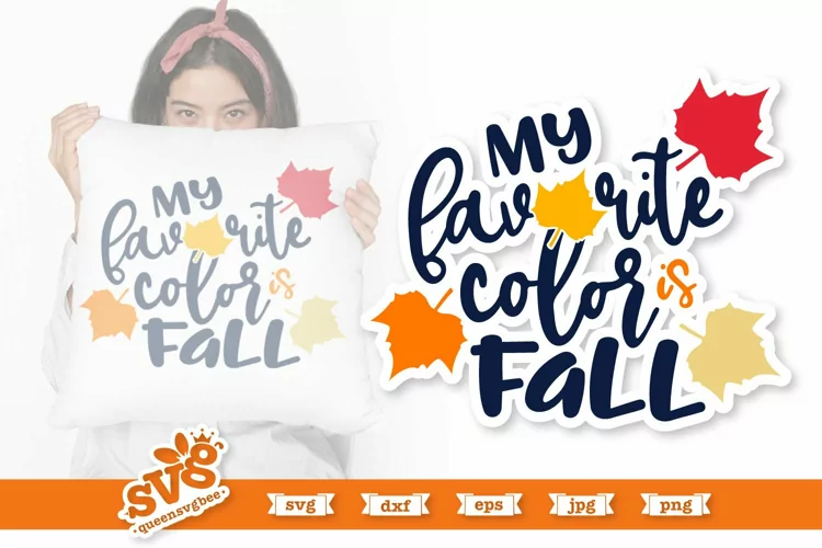 My Favorite Color is Fall SVG file for Autumn Crafts