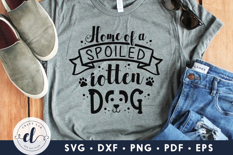Home Of A Spoiled Rotten Dog, Dog SVG DXF EPS PNG PDF example image 1