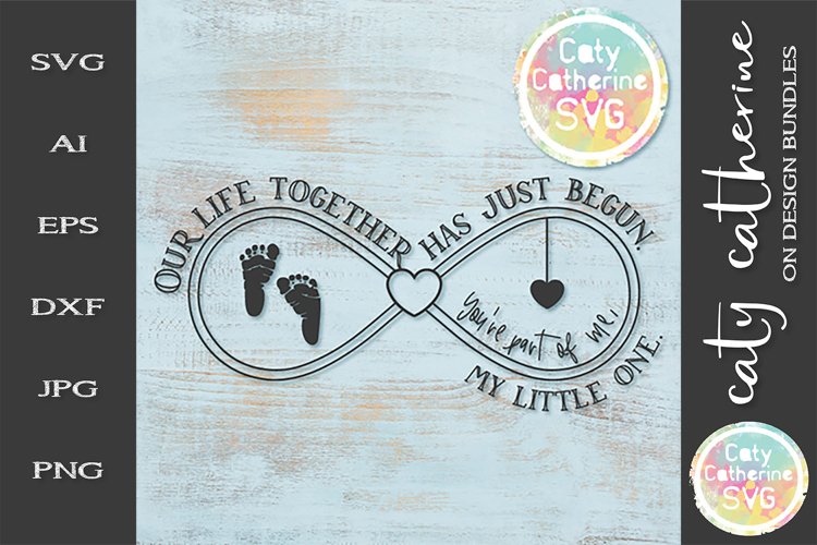 Our Life Together Just Begun Little One Baby Pregnancy SVG