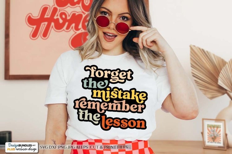 Forget The Mistake SVG | Retro Motivational Design