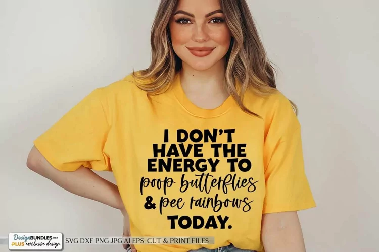 I Don't Have the Energy SVG | Sarcastic & Funny Design