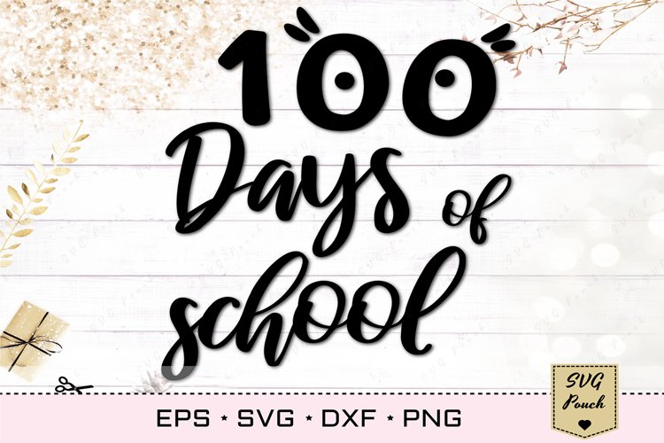 100 Days SVGs Image 18