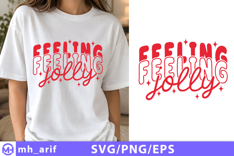 Feeling Jolly Christmas Quote SVG PNG