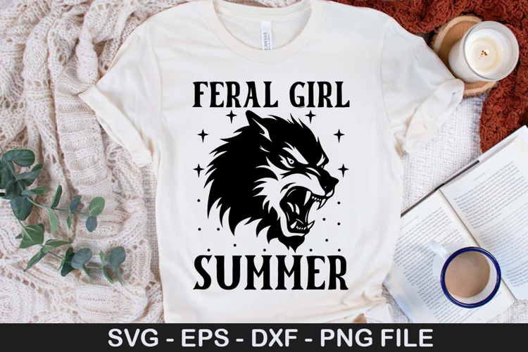Feral girl summer SVG - Funny Girl Design